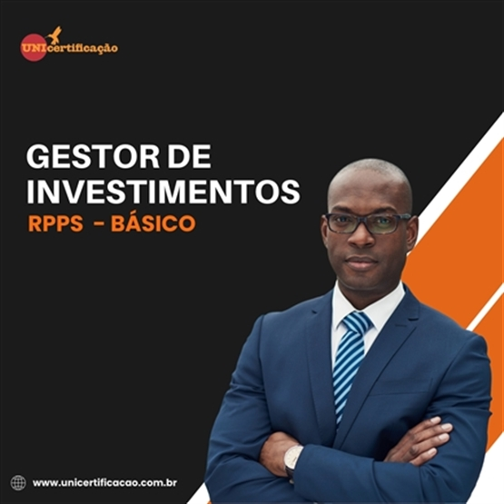 CERTIFICAÇÃO GESTOR DE INVESTIMENTOS RPPS - CP INV BÁSICO