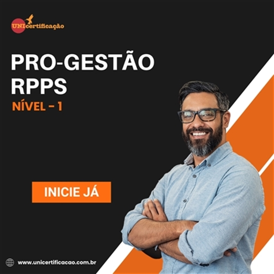 CURSO PRÁTICO PRO-GESTÃO RPPS - Nível 1