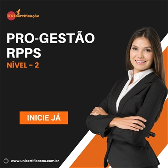 CURSO PRÁTICO PRO-GESTÃO RPPS - Nível 2