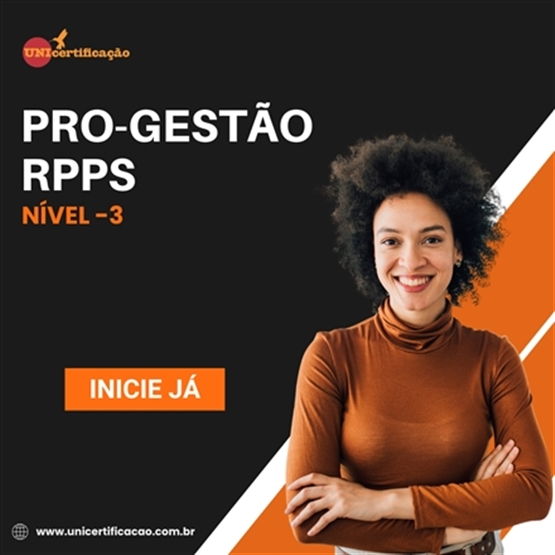 CURSO PRÁTICO PRO-GESTÃO RPPS - Nível 3